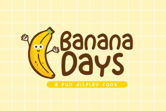 Banana Days Font for Business