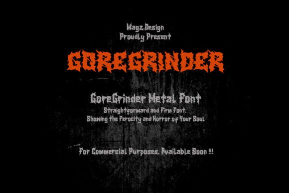 Goregrinder Free Version: A Terrifying Typeface