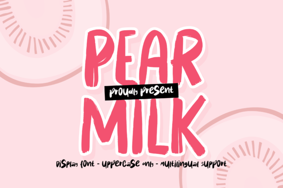 Pear Milk: A Unique Font for Creative Projects